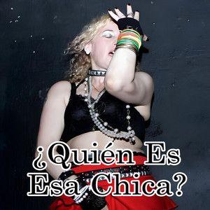 Portada de Sencillo/EP "¿Quién Es Esa Chica?", de Sandra Madonna