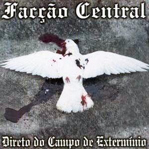 Capa do Álbum "Direto do Campo de Extermínio ", de Facção Central