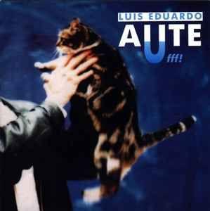 Album cover of "Ufff!" by Luis Eduardo Aute