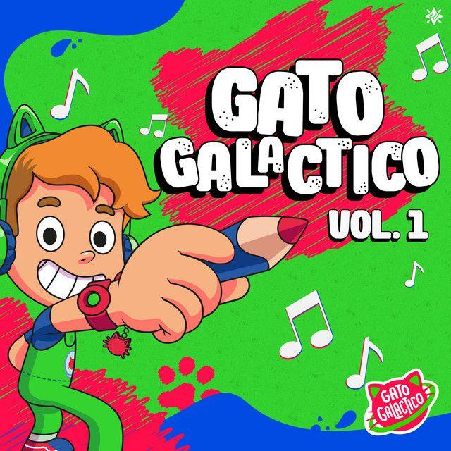Portada de Álbum "Gato Galactico, Vol. 1", de Gato Galactico