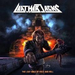 Capa do Álbum "The Lost Arks Of Rock And Roll", de LeatherJacks