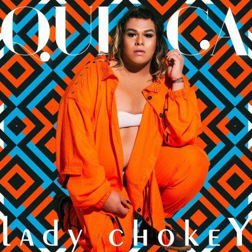 Portada de Sencillo/EP "Quica", de Lady Chokey