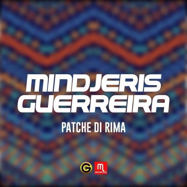Portada de Sencillo/EP "Mindjeris Guerreira", de Patche di Rima