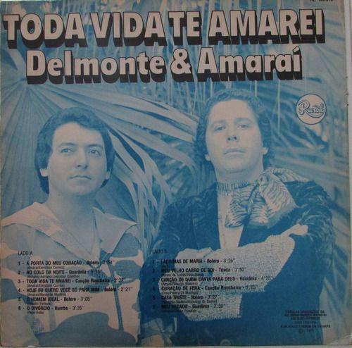 Portada de Álbum "Toda Vida Te Amarei", de Delmonte e Amaraí