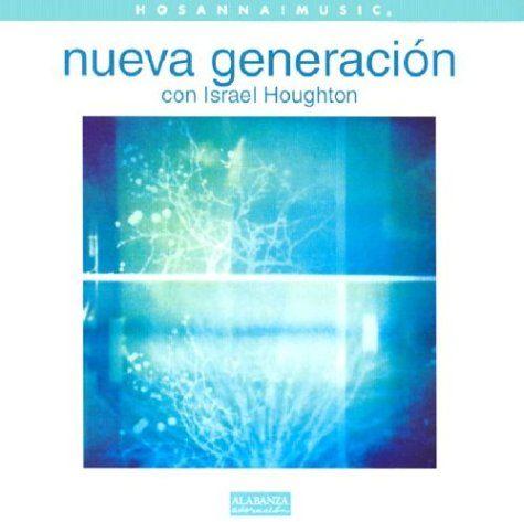 Portada de Álbum "Nueva Generación", de Israel Houghton