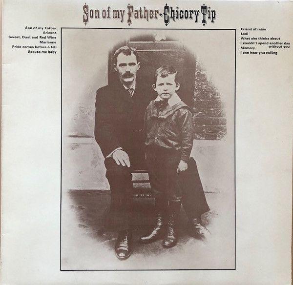 Portada de Álbum "Son Of My Father", de Chicory Tip