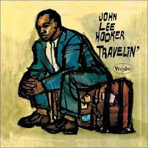 Capa do álbum "Travelin'", de John Lee Hooker