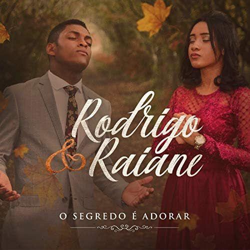 Album cover of "O Segredo É Adorar" by Rodrigo e Raiane