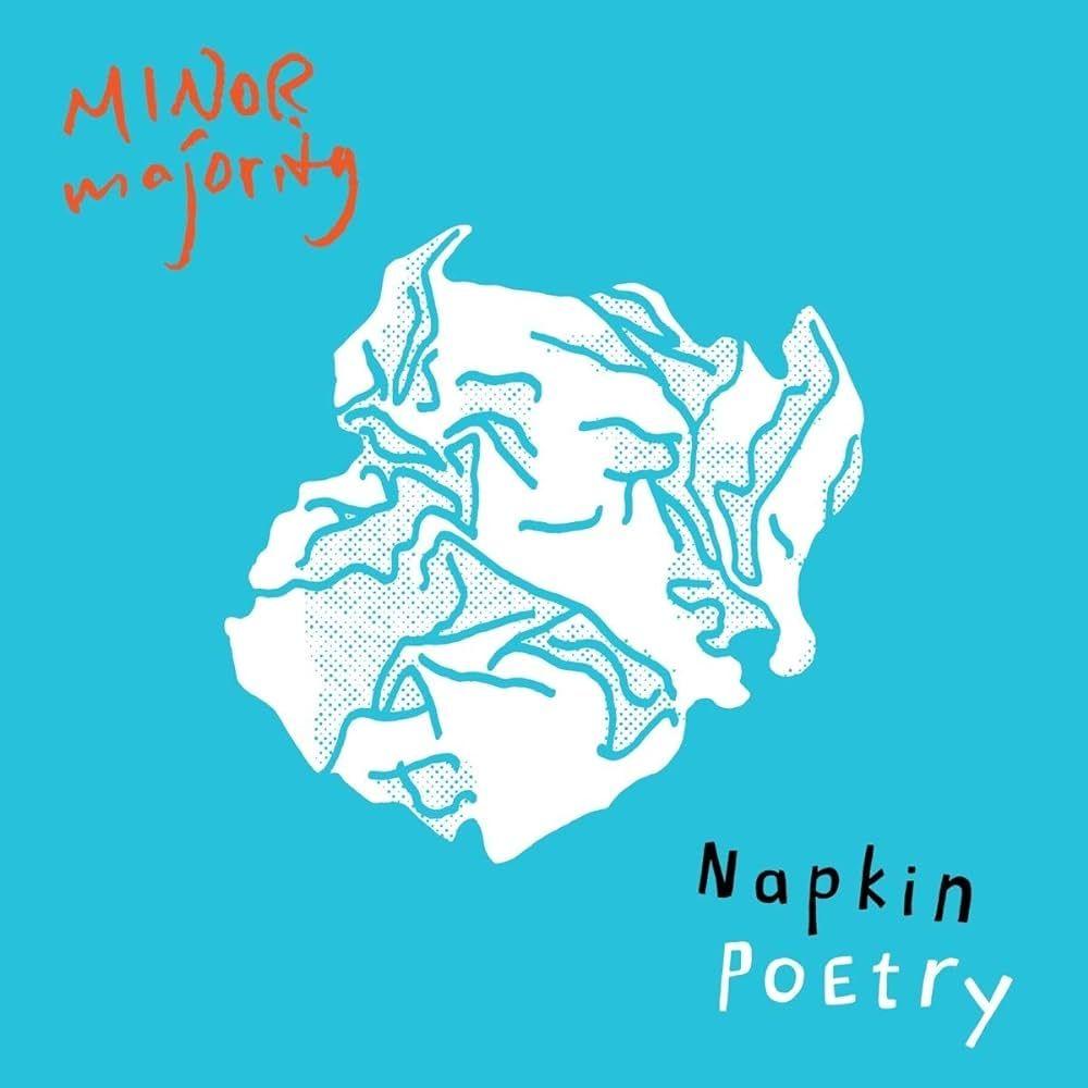 Portada de Álbum "Napkin Poetry", de Minor Majority