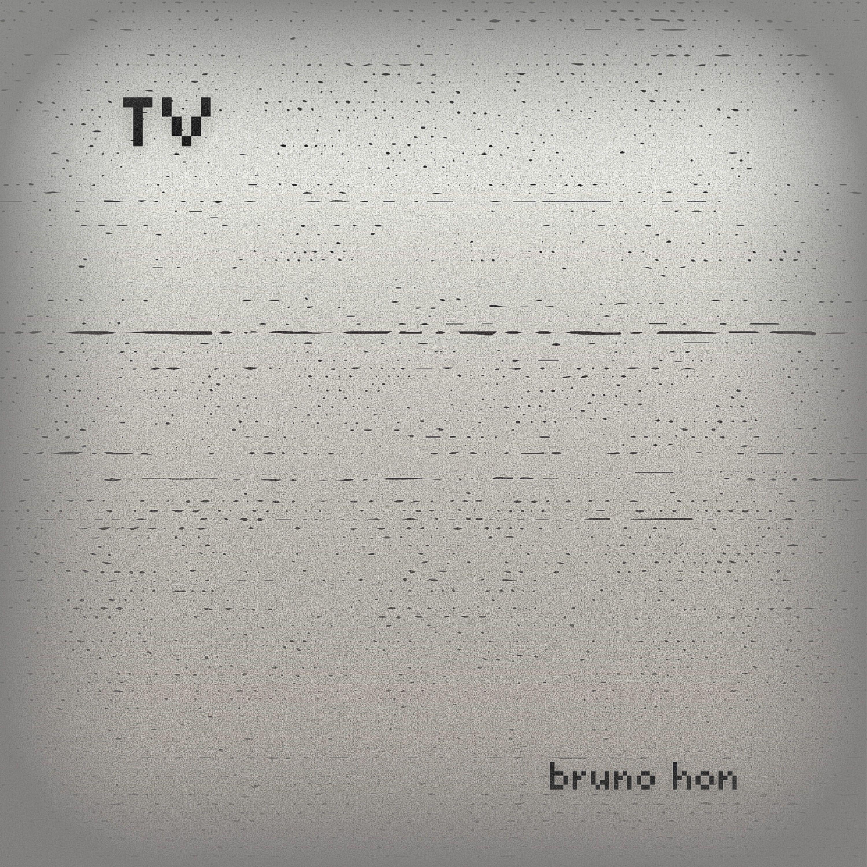 Portada de Sencillo/EP "TV", de Bruno Hon