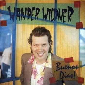 Album cover of "Buenos Dias!" by Wander Wildner