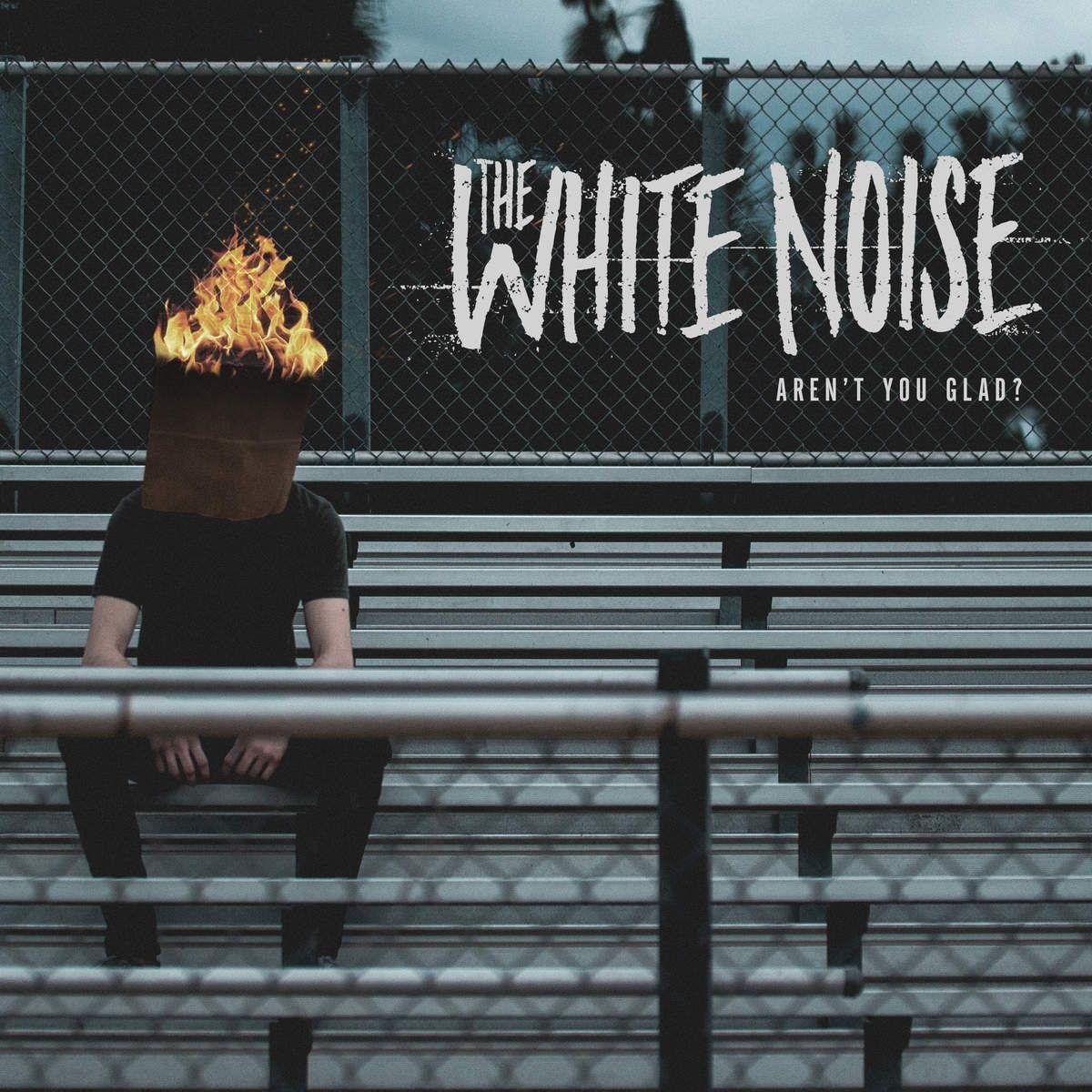 Portada de Álbum "Aren't You Glad?", de The White Noise