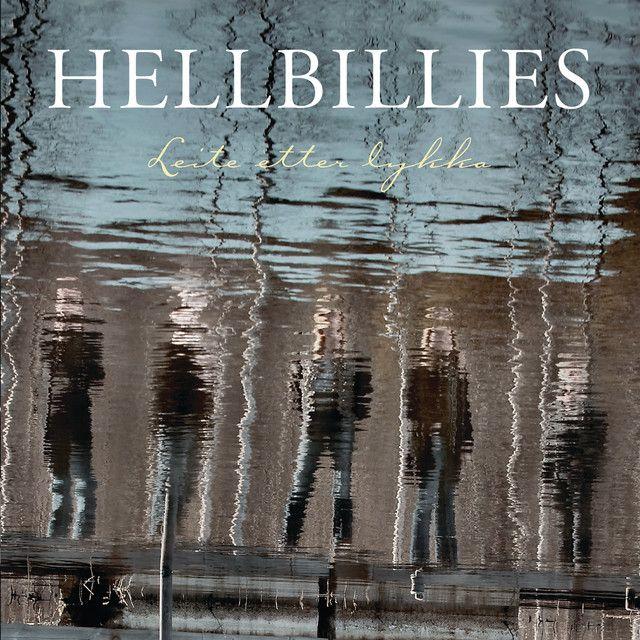 Capa do Álbum "Leite Etter Lykka", de Hellbillies