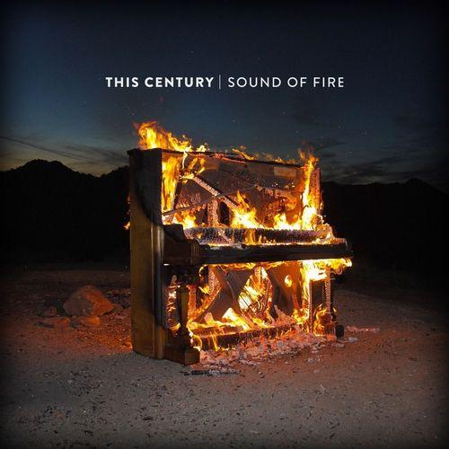 Capa do Álbum "Sound Of Fire", de This Century