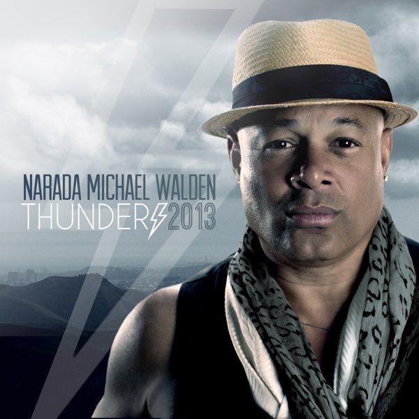 Portada de Álbum "Thunder 2013", de Narada Michael Walden