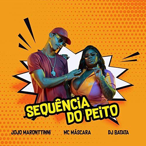 Portada del álbum "Sequência de Peito", de Jojo Maronttinni