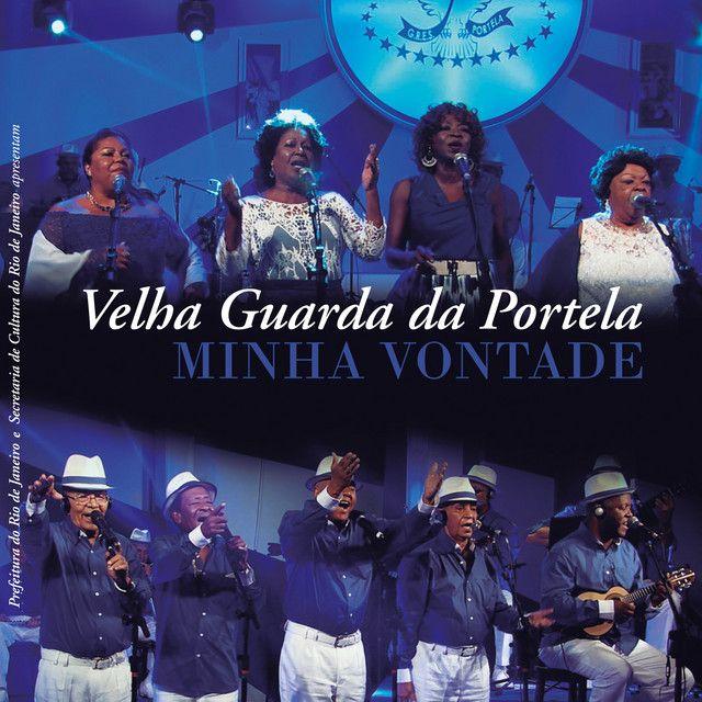 Portada de Álbum "Minha Vontade", de Velha Guarda da Portela