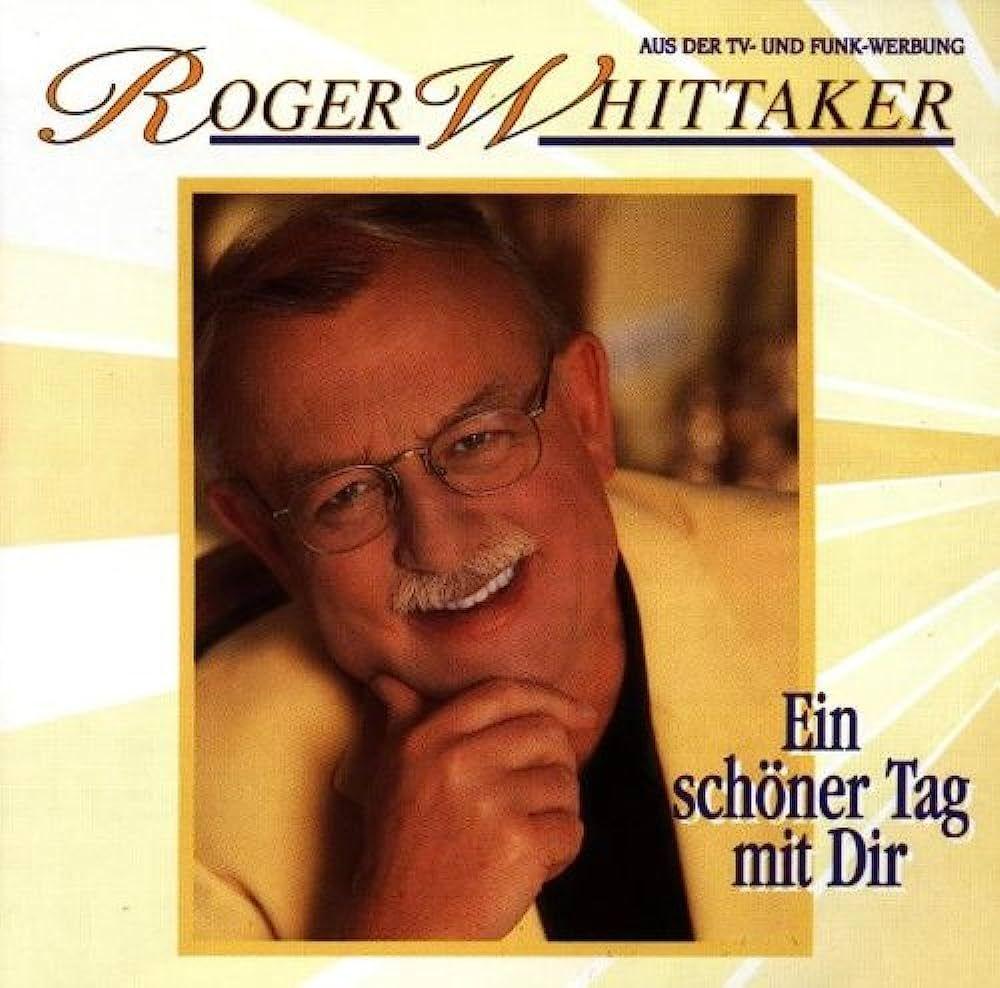 Portada del álbum "Ein Schöner Tag Mit Dir", de Roger Whittaker