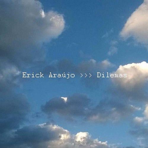 Portada de Álbum "Dilemas", de Erick Araújo