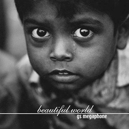 Portada de Álbum "Beautiful World", de GS Megaphone