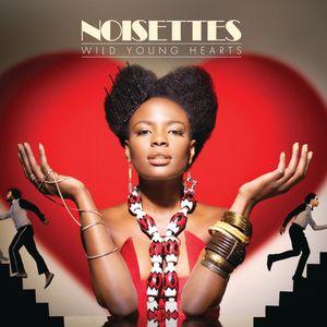 Portada de Álbum "Wild Young Hearts", de Noisettes
