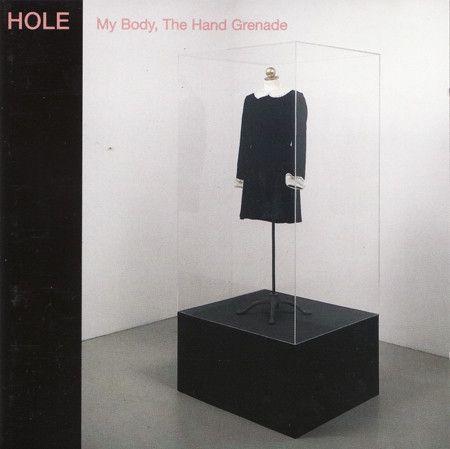 Capa do Álbum "My Body, The Hand Grenade", de Hole