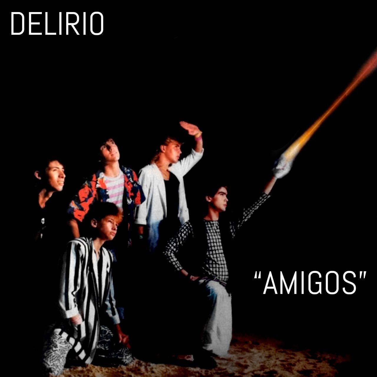 Portada de Álbum "Amigos", de Delirio (Ar)