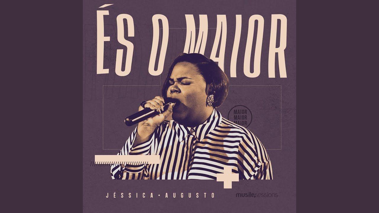 Capa do álbum "És o Maior ", de Jéssica Augusto