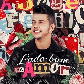 Portada del álbum "Lado Bom do Amor", de Nadson O Ferinha