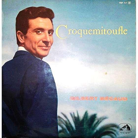 Album cover of "Croquemitoufle" by Gilbert Becaud
