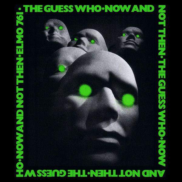 Portada de Álbum "Now And Not Then", de The Guess Who