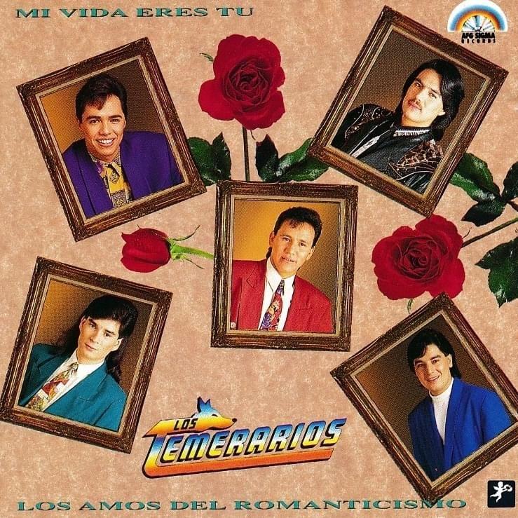 Capa do álbum "Mi Vida Eres Tú", de Los Temerarios