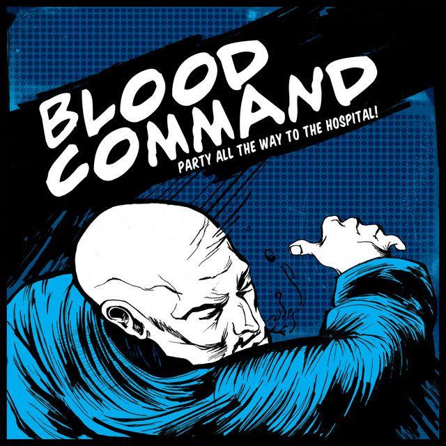 Portada de Sencillo/EP "Party All The Way To The Hospital", de Blood Command