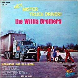 Portada de Álbum "Hey, Mister Truck Driver!", de Willis Brothers