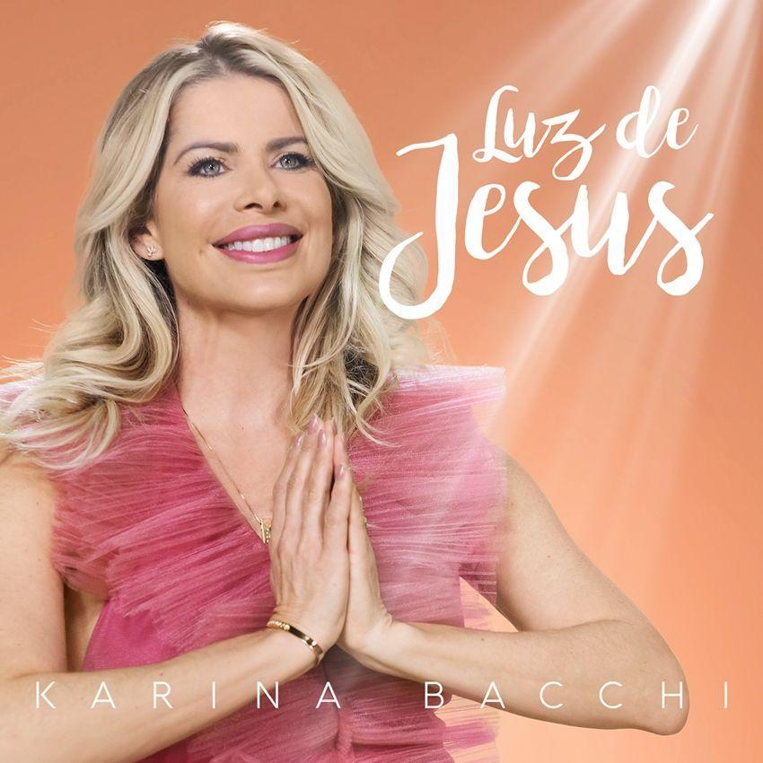 Capa do Single/EP "Luz de Jesus", de Karina Bacchi