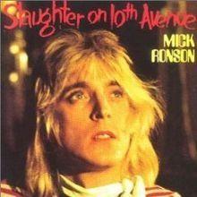 Portada de Álbum "Slaughter On 10th Avenue ", de Mick Ronson