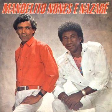 Album cover of "Manoelito Nunes E Nazaré (1987)" by Manoelito Nunes e Nazaré