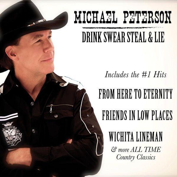 Capa do Álbum "Drink Swear Steal & Lie", de Michael Peterson