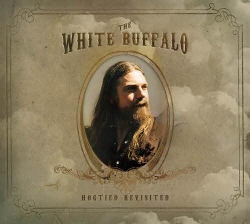 Portada de Álbum "Hogtied Revisited", de The White Buffalo