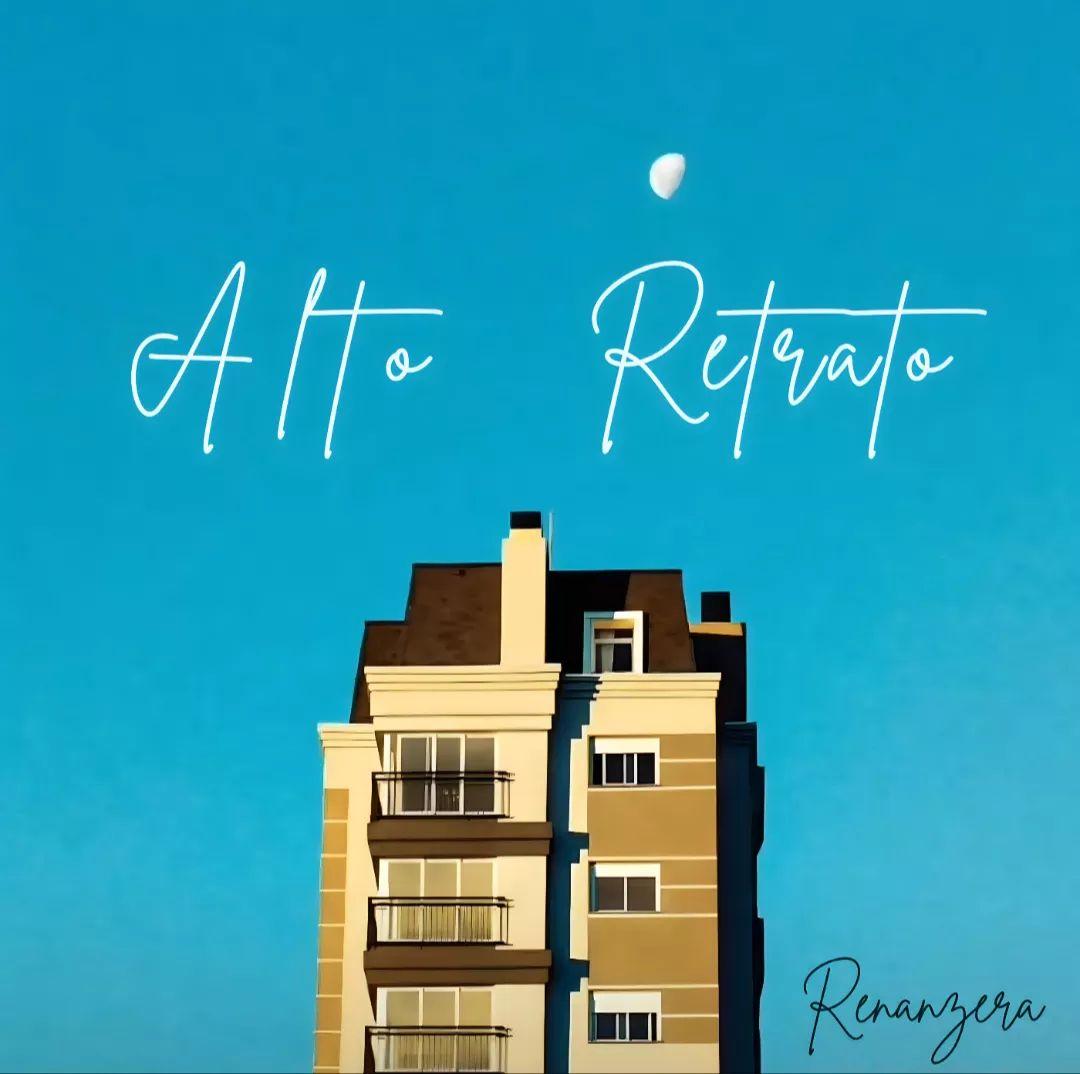Portada de Álbum "Alto Retrato", de Renanzera