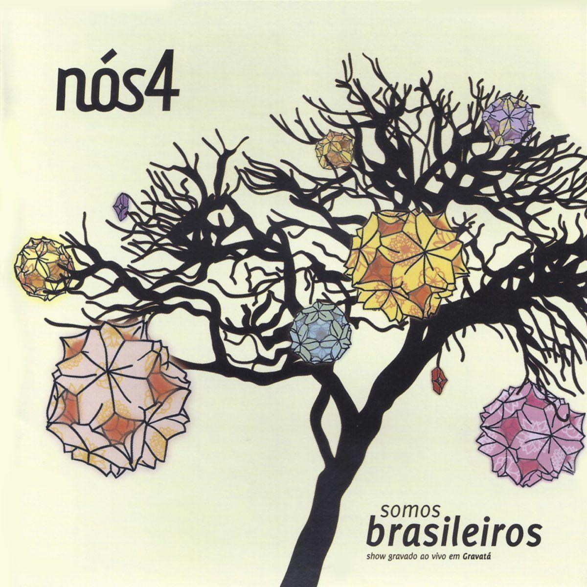 Portada de Álbum "Somos Brasileiros", de Nós 4