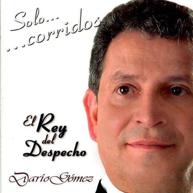 Portada del álbum "Solo...Corridos", de Darío Gómez
