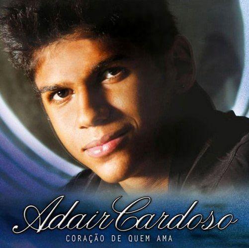 Album cover of "Coração de Quem Ama" by Adair Cardoso