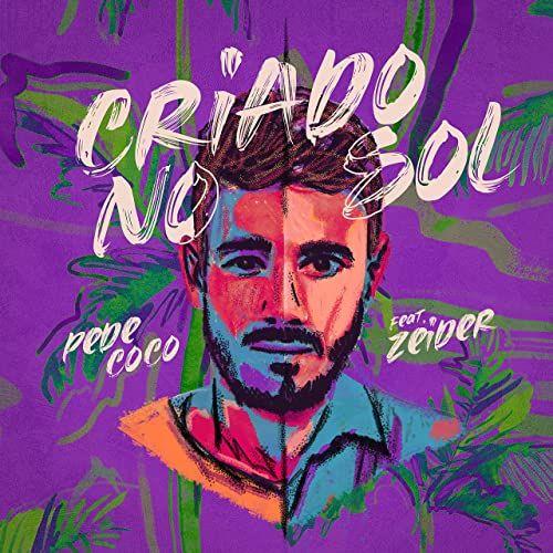 Capa do Single/EP "Criado No Sol (part. Zeider)", de Pedecoco