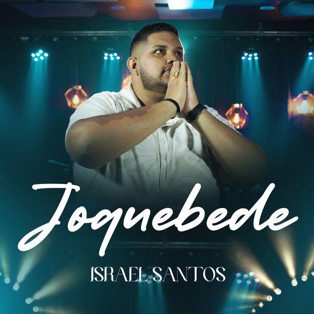 Portada de Sencillo/EP "Joquebede", de Israel Santos