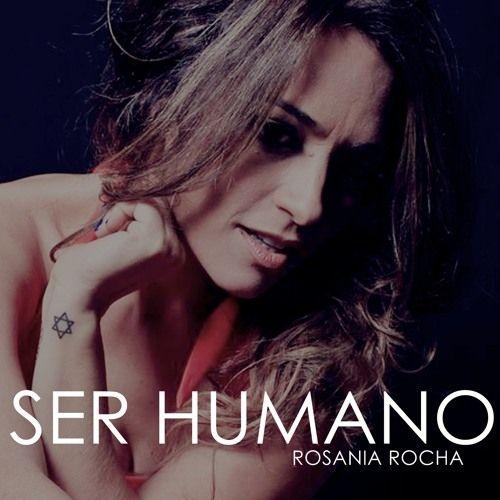 Portada de Sencillo/EP "Ser Humano", de Rosania Rocha