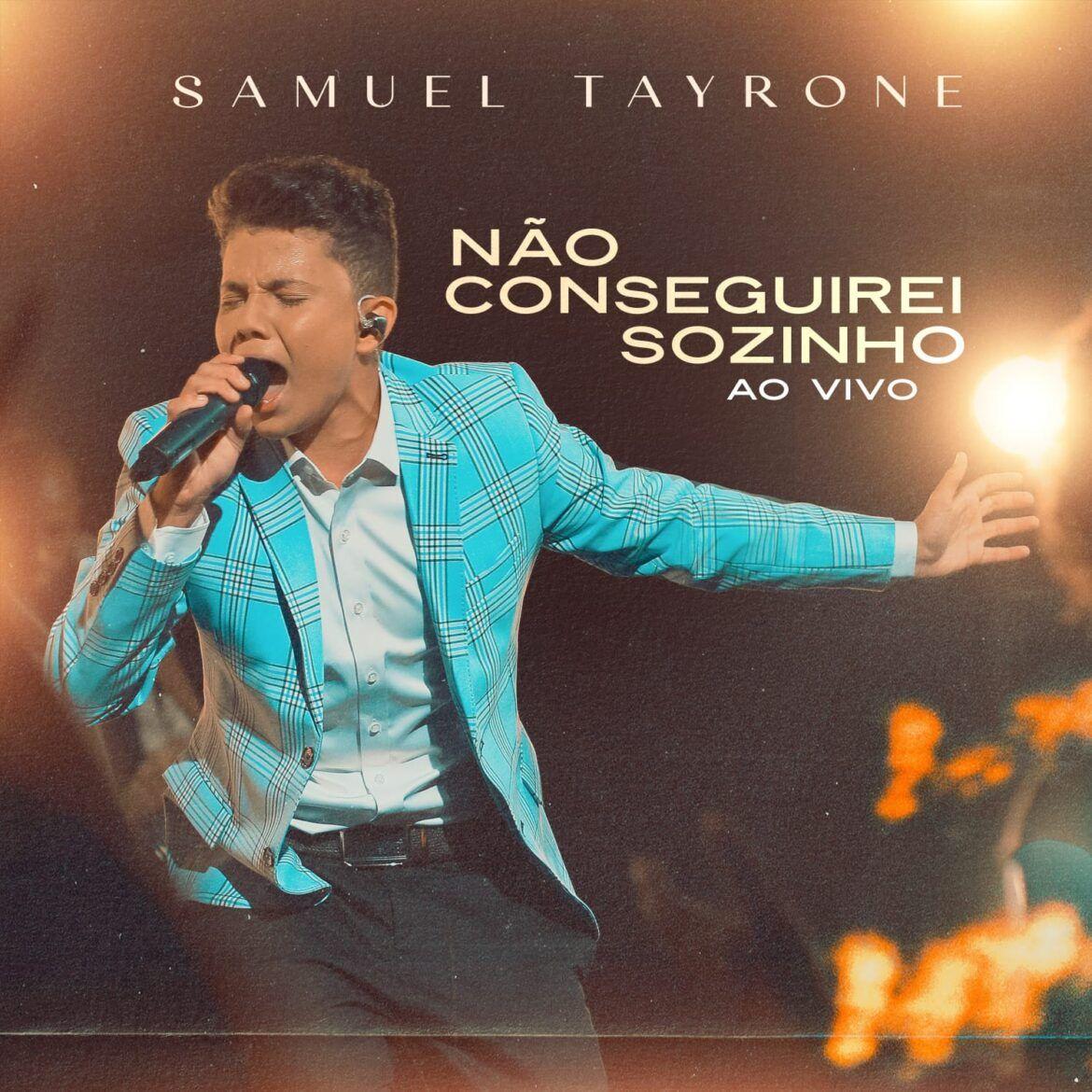Portada de Sencillo/EP "Não Conseguirei Sozinho", de Samuel Tayrone