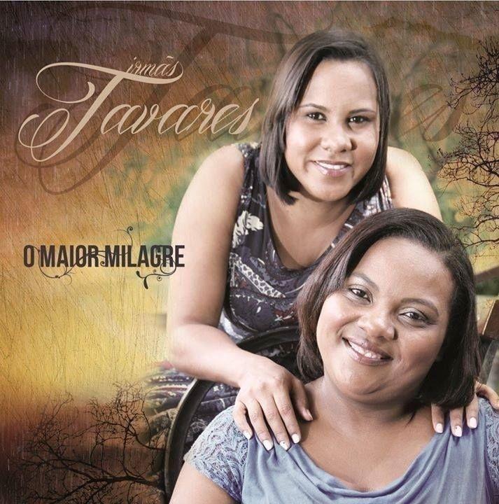 Portada de Álbum "O Maior Milagre", de As Irmãs Tavares