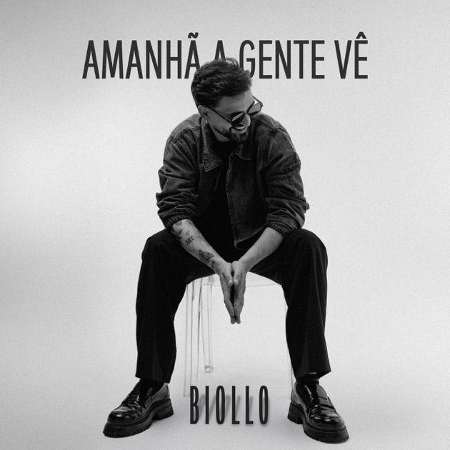 Portada de Sencillo/EP "Amanhã A Gente Vê", de Biollo