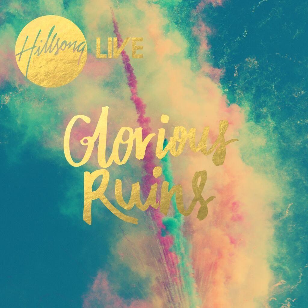 Portada de Álbum "Glorious Ruins ", de Hillsong Live